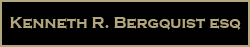 Kenneth R Bergquist, Esq